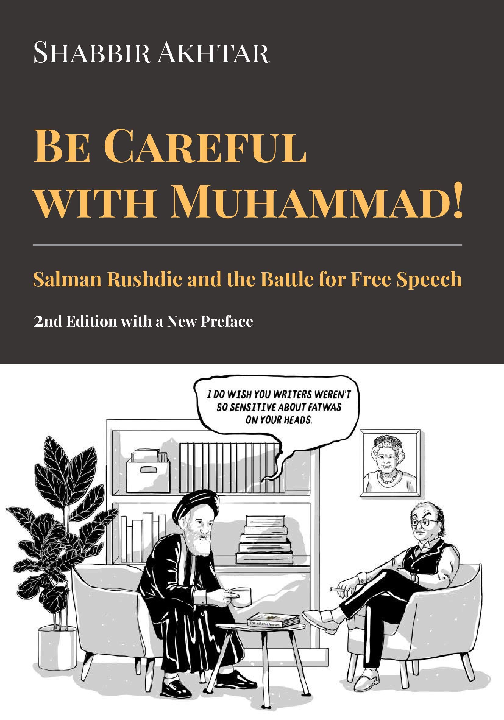 Be Careful with Muhammad!