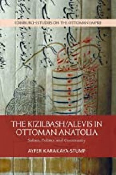 The Kizilbash/Alevis in Ottoman Anatolia