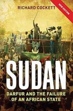 Sudan, Darfur and the Failure of an African State