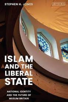 ISLAM AND THE LIBERAL STATE