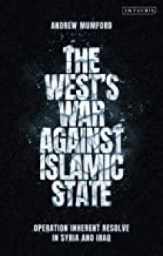 THE WEST’S WAR AGAINST ISLAMIC STATE
