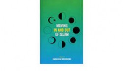 MOVING IN AND OUT OF ISLAM