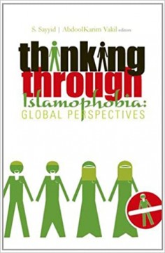 Thinking Through Islamophobia
