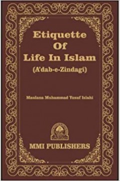 Ettiquette of Life in Islam