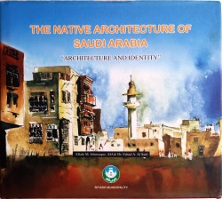 The Native Architecture of Saudi