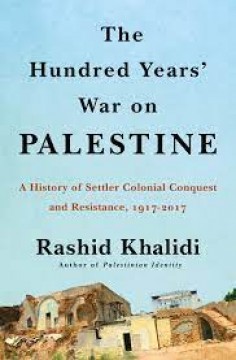 The Hundred Years’ War on Palestine