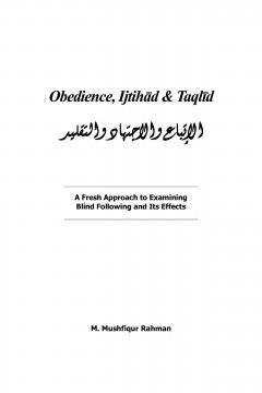 Obedience, Ijtihad and Taqlid