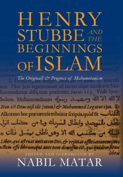 Henry Stubbe and the Beginnings of Islam