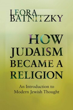 How Judaism Became a Religion