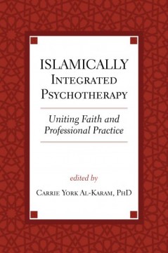 Islamically Integrated Psychotherapy: