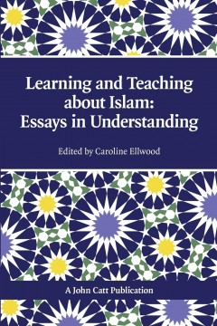 Learning and Teaching about Islam
