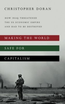 Making the World Safe for Capitalism