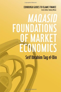 Maqasid Foundations of Market Economics