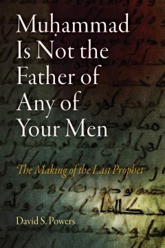 Muhammad Is Not the Father of Any of Your Men
