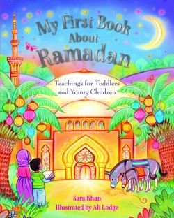 My First Book About Ramadan: