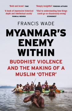 Myanmar’s enemy within