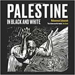 PALESTINE IN BLACK AND WHITE