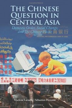 The Chinese Question in Central Asia