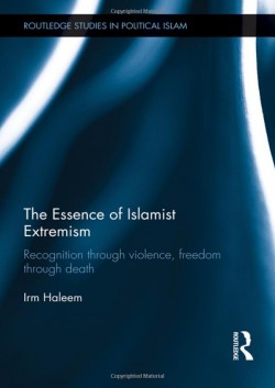 The Essence of Islamist Extremism