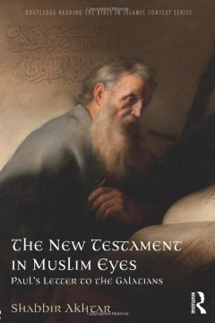 The New Testament in Muslim Eyes