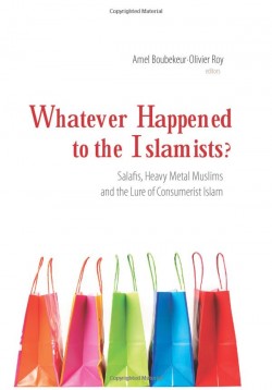 Whatever Happened to the Islamists?