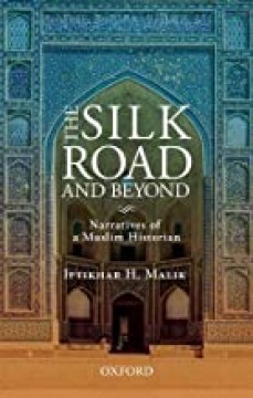 THE SILK ROAD AND BEYOND